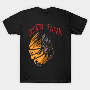 death is near T-Shirt